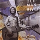 Old Man River - Good Morning